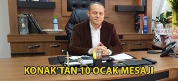 Konak'tan 10 Ocak Mesajı