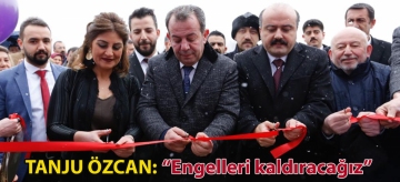 Tanju Özcan: "Engelleri kaldıracağız"