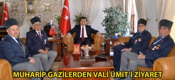 MUHARİP GAZİLERDEN VALİ ÜMİT'İ ZİYARET