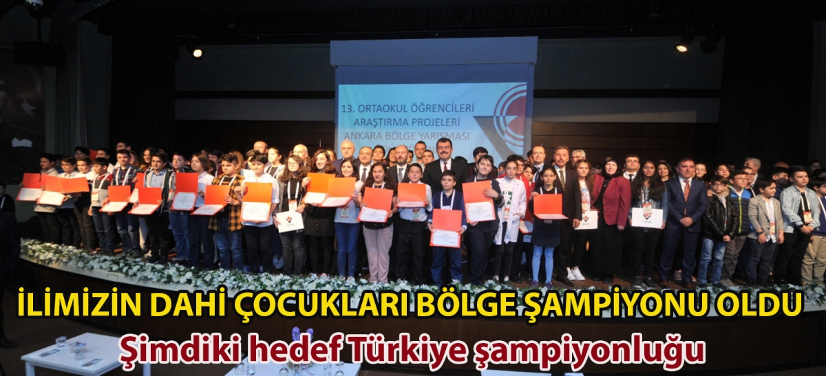 İLİMİZİN DAHİ ÇOCUKLARI BÖLGE ŞAMPİYONU OLDU