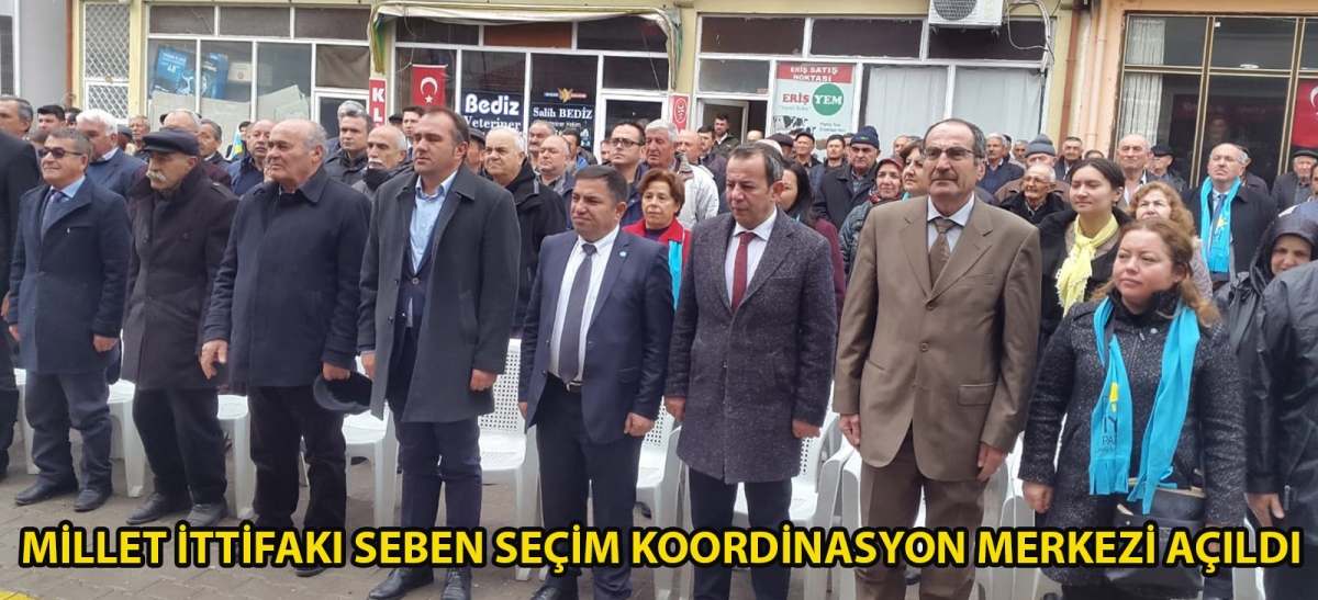 MİLLET İTTİFAKI SEBEN SEÇİM KOORDİNASYON MERKEZİ AÇILDI