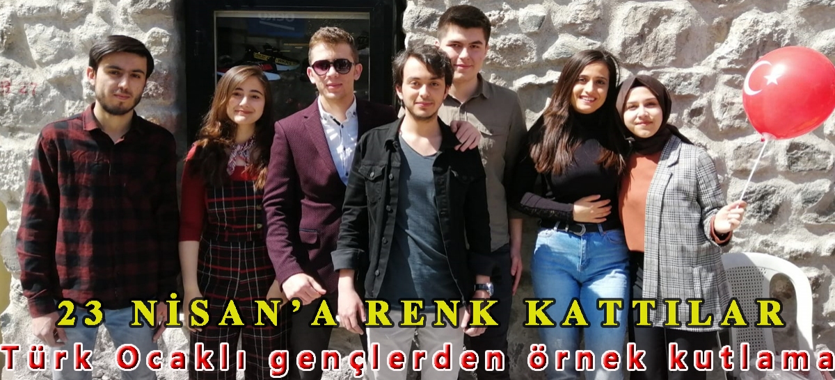 23 Nisan'a renk kattılar: Türk Ocaklı gençlerden örnek kutlama