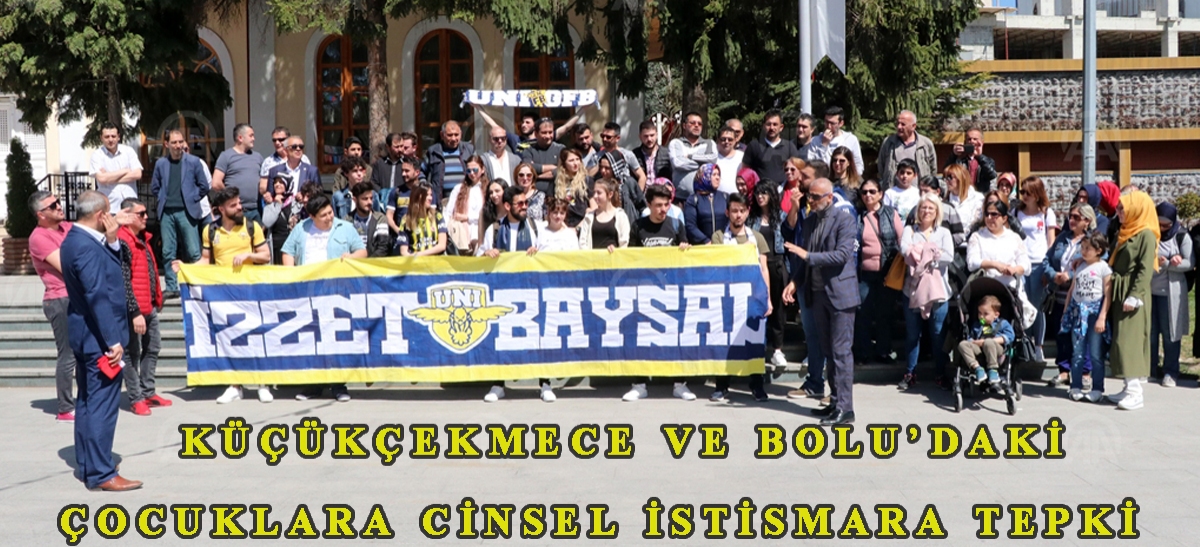 Küçükçekmece ve Bolu'daki çocuklara cinsel istismara tepki