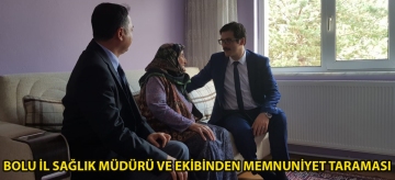 Bolu İl Sağlık Müdürü ve Ekibinden Memnuniyet Taraması