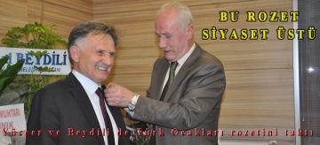 Bu rozet siyaset üstü: Yüceer ve Beydili de Türk Ocakları rozetini taktı