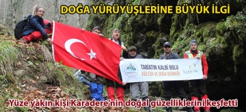 Doğa yürüyüşlerine büyük ilgi! Yüze yakın kişi Karadere'nin doğal güzelliklerini keşfetti