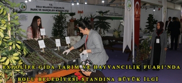 Expolife Gıda Tarım ve Hayvancılık Fuarı'nda Bolu Belediyesi standına büyük ilgi