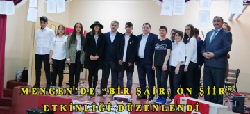 Mengen'de "Bir Şair, On Şiir" etkinliği düzenlendi