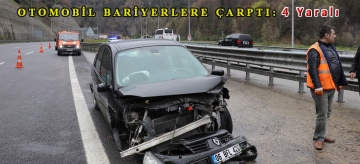 Otomobil bariyerlere çarptı: 4 yaralı
