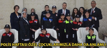 Polis Haftası özel çocuklarımızla daha da anlamlı
