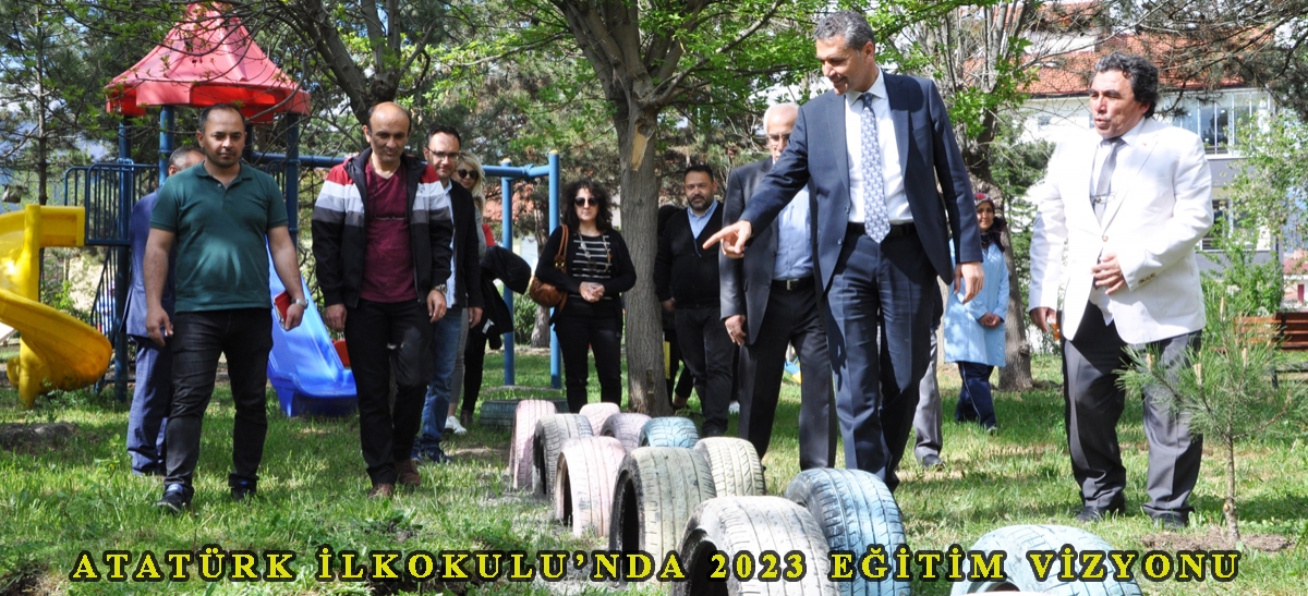 ATATÜRK İLKOKULU´NDA 2023 EĞİTİM VİZYONU
