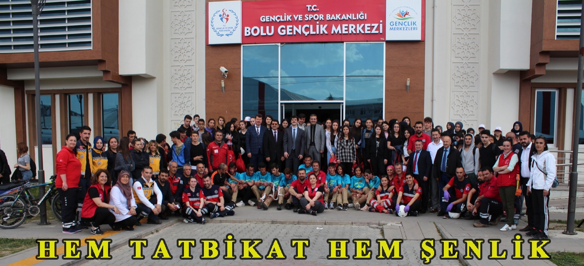HEM TATBİKAT HEM ŞENLİK