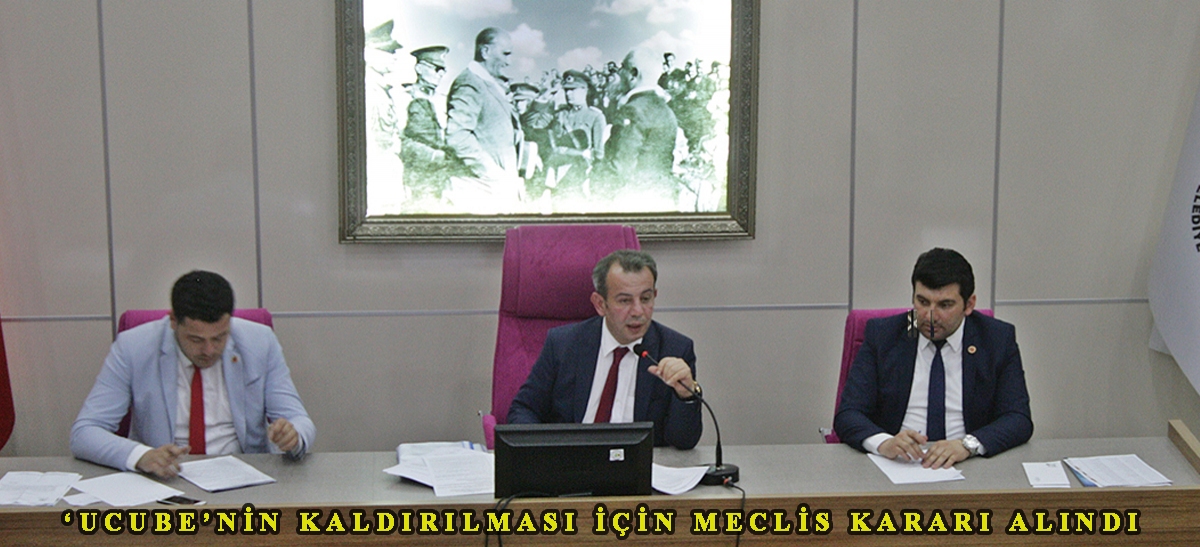 ‘Ucube'nin kaldırılması için meclis kararı alındı