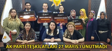 Ak Parti Teşkilatları 27 Mayıs'ı unutmadı
