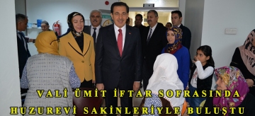Vali Ümit iftar sofrasında huzurevi sakinleriyle buluştu