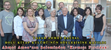 Yazar Ahmet Baysal Bolu Kitap Kulübü'nün söyleşisine katıldı: Ahmet Amca'nın kaleminden ‘Kırmızı Fırıldak'