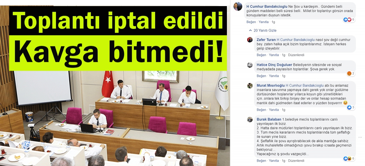 Toplantı iptal edildi, tartışma bitmedi