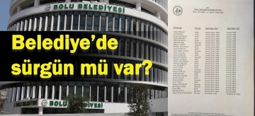 Belediyede toplu sürgün mü var?