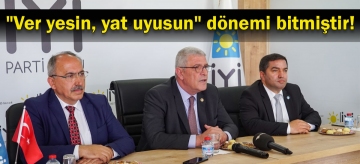 "Ver yesin, yat uyusun" dönemi bitmiştir!