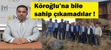 Köroğlu'na bile sahip çıkamadılar