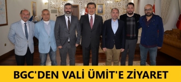 BGC Yeni Yönetiminden Vali Ümit'i Ziyaret
