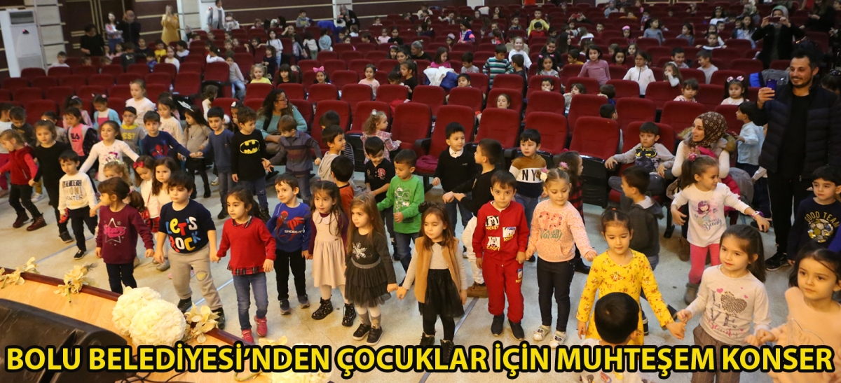 Bolu Belediyesi'nden çocuklar için muhteşem konser