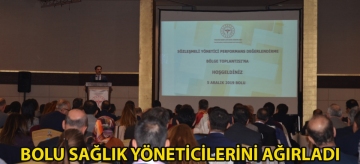 BOLU SAĞLIK YÖNETİCİLERİNİ AĞIRLADI
