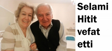 Selami Hitit vefat etti