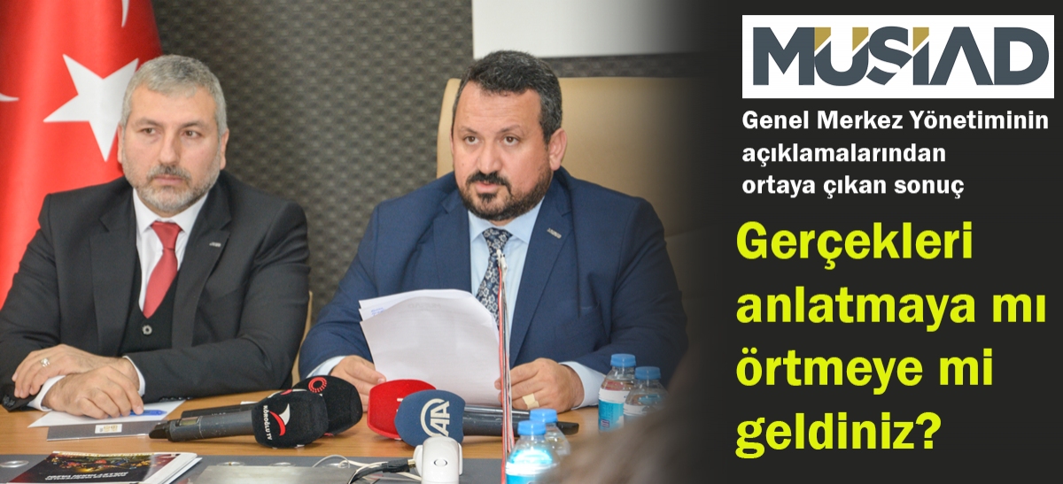 Gerçekleri anlatmaya mı örtmeye mi geldiniz?