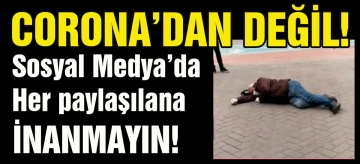 Caddenin ortasında yere yığıldı…