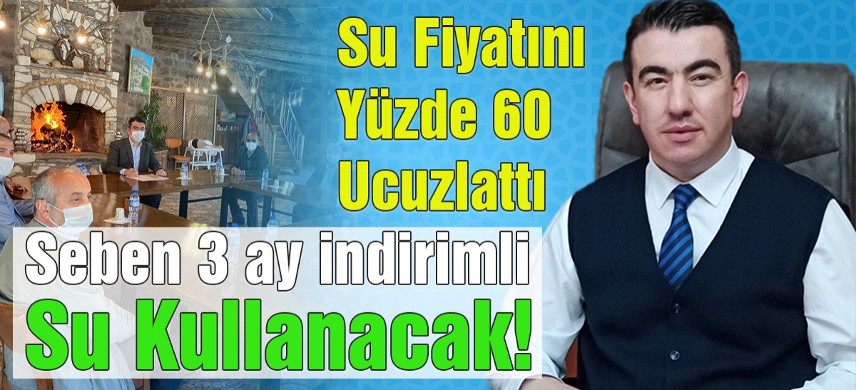 Fatih Başkan'dan su fiyatına Yüzde 60 indirim