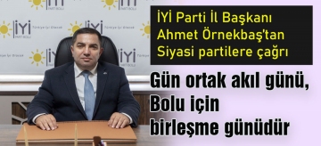 Gün ortak akıl günü, Bolu için birleşme günüdür