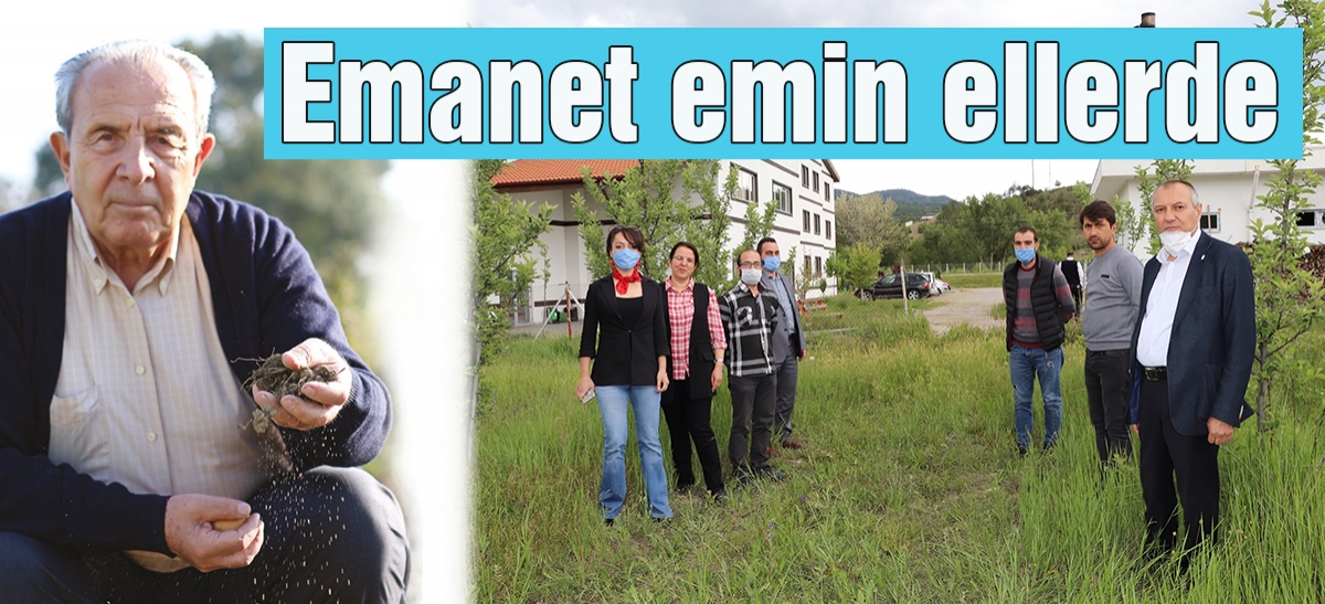 Şerafettin Amca'nın emaneti emin ellerde