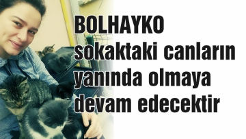 "BOLHAYKO sokaktaki canların yanında olmaya devam edecektir"