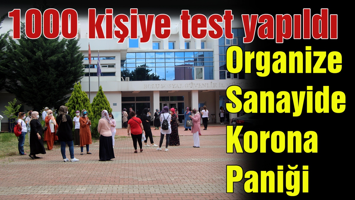 Organize Sanayide Korona Paniği