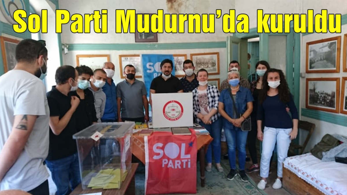 Sol Parti Mudurnu'da kuruldu