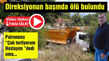 Direksiyon Başında Ölü Bulundu