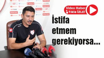İstifa etmem gerekiyorsa, istifa edeceğim