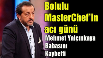 Bolulu MasterChef'in acı günü