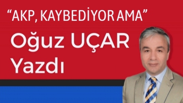 AKP, KAYBEDİYOR AMA