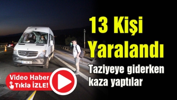 Taziyeye giderken kaza yaptılar