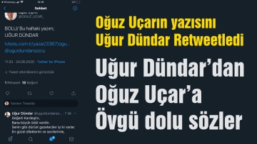 Oğuz Uçar'a Uğur Dündar'dan övgü dolu sözler