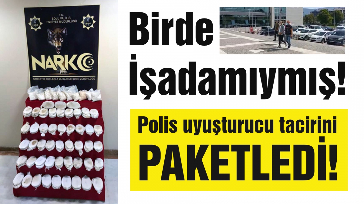 Polis uyuşturucu tacirini paketledi
