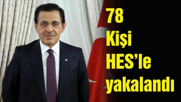 78 kişi HES'le yakalandı