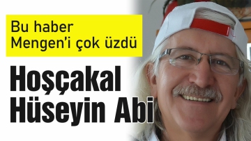 Hoşça kal Hüseyin Abi