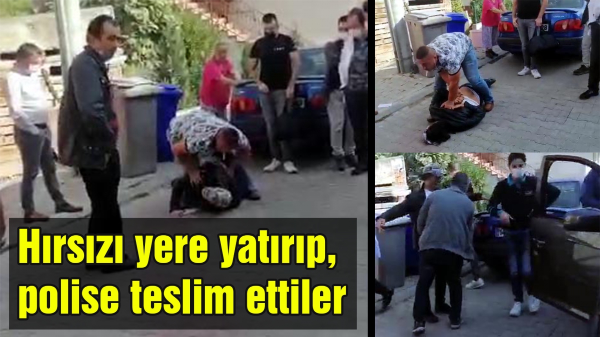 Hırsızı vatandaş yakaladı