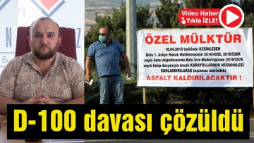 D-100 davası çözüldü