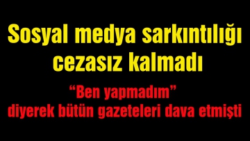Sosyal medya sarkıntılığı cezasız kalmadı