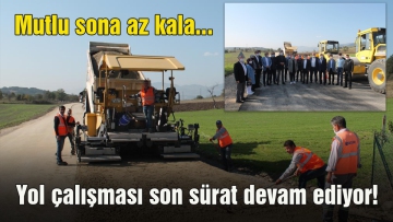 Yol çalışması tüm hızıyla sürüyor
