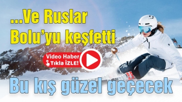 Turizmciler Kartalkaya'dan umutlu....Ruslar Bolu'yu keşfetti